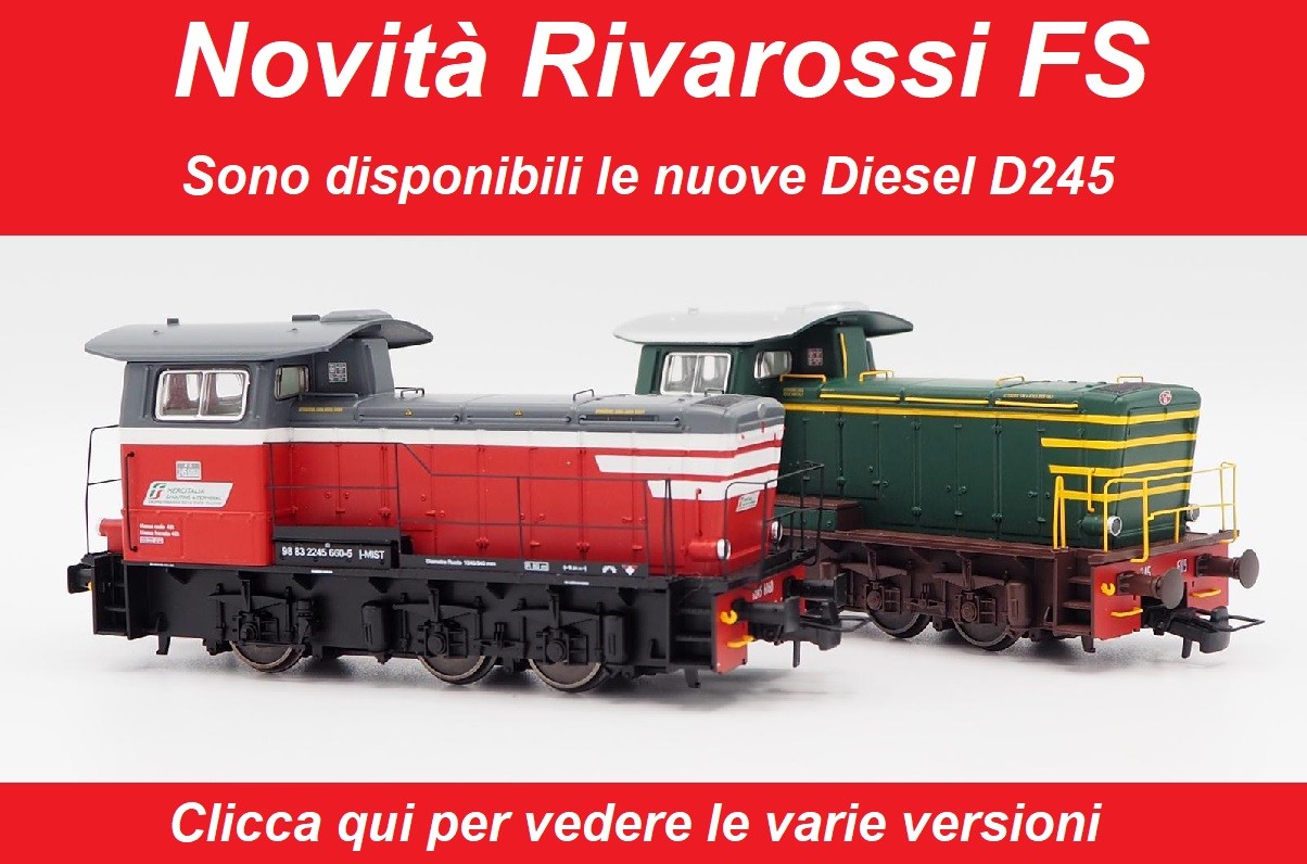 Sono disponibili le nuove Diesel D245 FS Rivarossi!!!